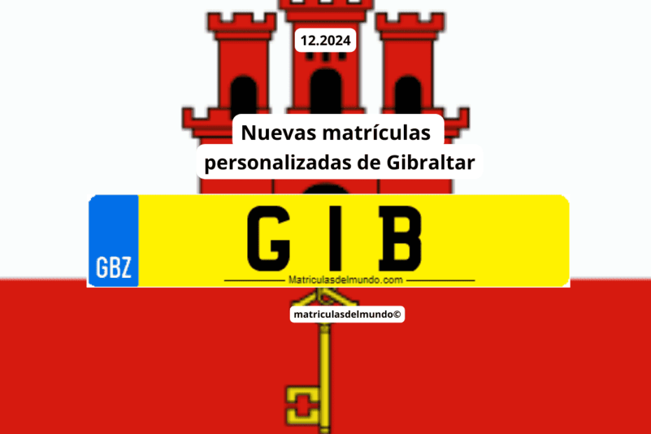 Nuevas matrículas personalizadas de Gibraltar